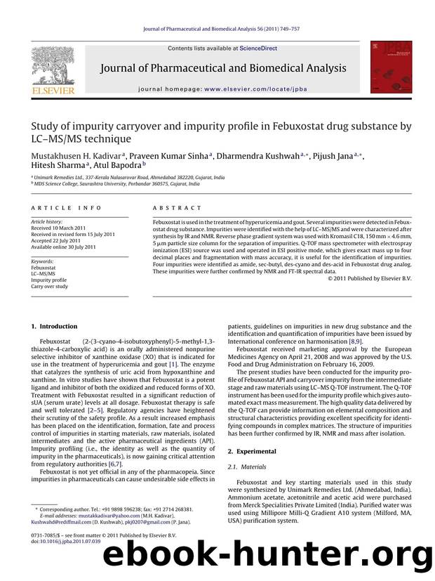 Study of impurity carryover and impurity profile in Febuxostat drug substance by LCÃ¢â¬âMSMS technique by Mustakhusen H. Kadivar