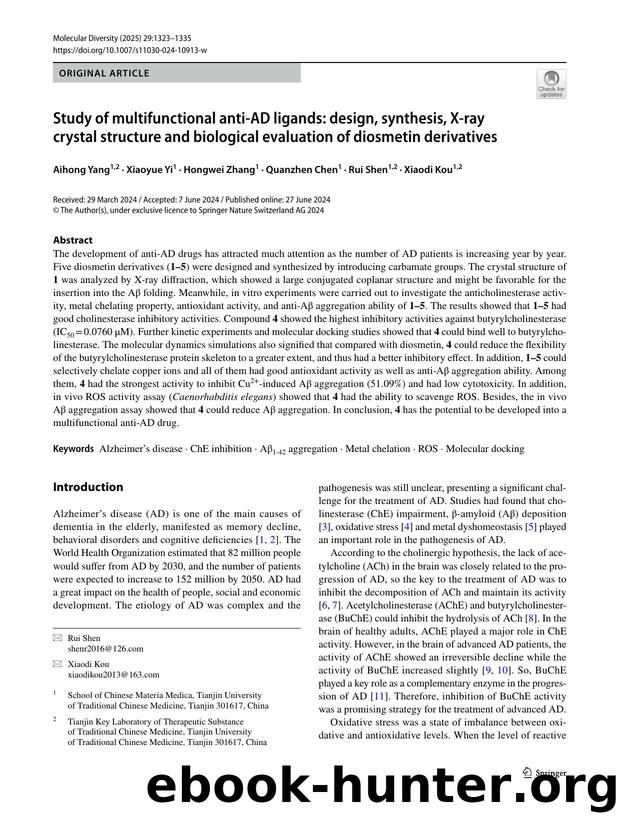 Study of multifunctional anti-AD ligands: design, synthesis, X-ray crystal structure and biological evaluation of diosmetin derivatives by Aihong Yang & Xiaoyue Yi & Hongwei Zhang & Quanzhen Chen & Rui Shen & Xiaodi Kou