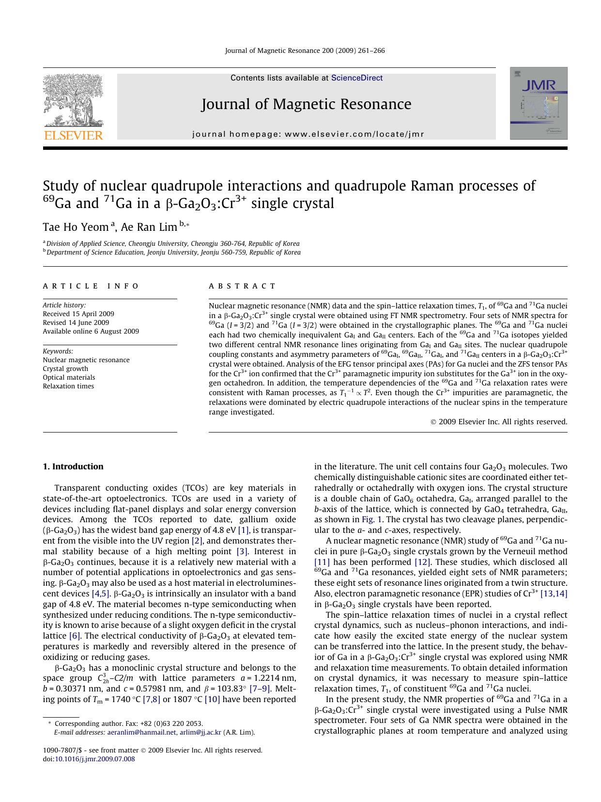 Study of nuclear quadrupole interactions and quadrupole Raman processes of 69Ga and 71Ga in a Î²-Ga2O3:Cr3+ single crystal by Tae Ho Yeom; Ae Ran Lim
