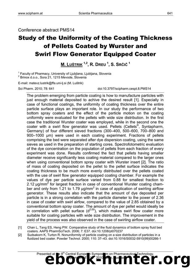 Study of the Uniformity of the Coating Thickness of Pellets Coated by Wurster and Swirl Flow Generator Equipped Coater by M. LUŠTRIK & R. DREU & S. SRČIČ