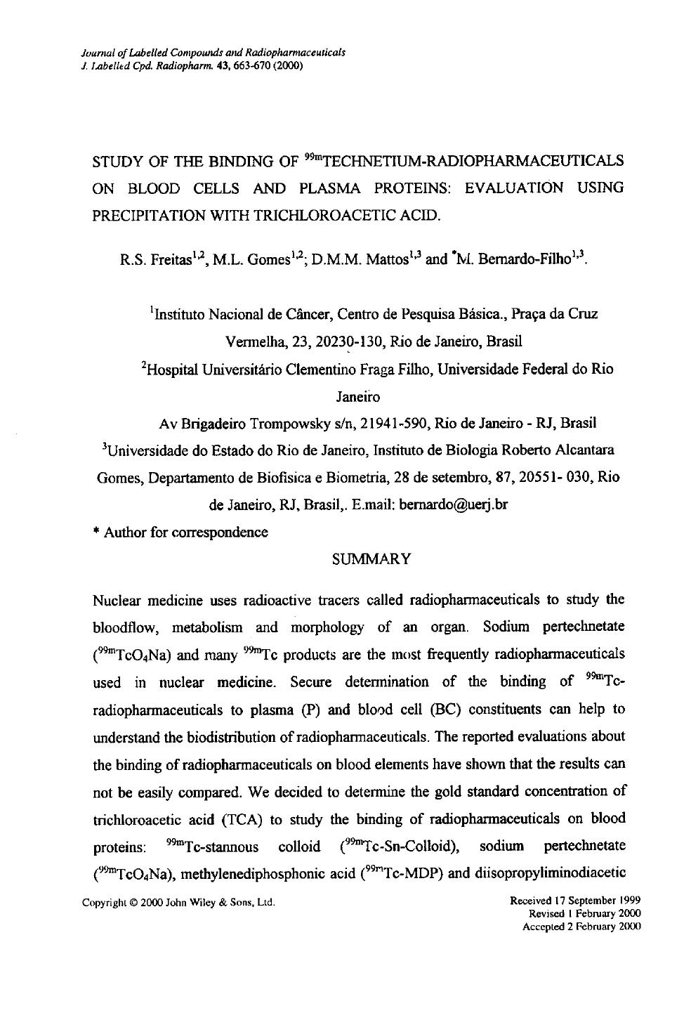 Study of the binding of 99mtechnetium-radiopharmaceuticals on blood cells and plasma proteins: evaluation using precipitation with trichloroacetic acid by Unknown