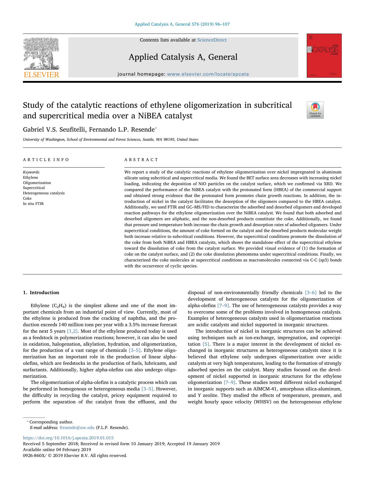 Study of the catalytic reactions of ethylene oligomerization in subcritical and supercritical media over a NiBEA catalyst by Gabriel V.S. Seufitelli & Fernando L.P. Resende