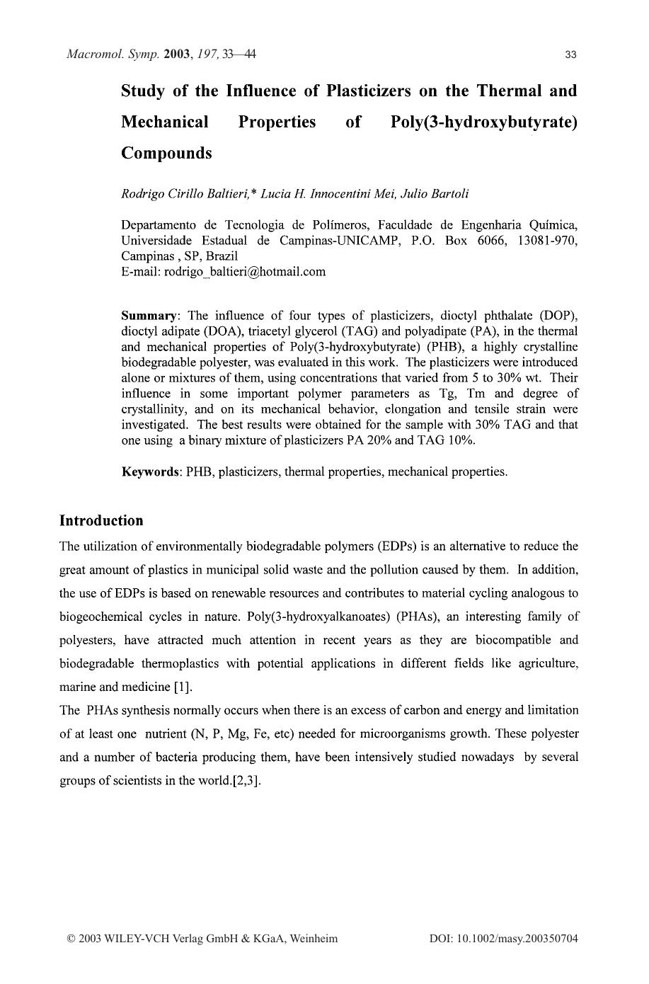 Study of the influence of plasticizers on the thermal and mechanical properties of poly(3-hydroxybutyrate) compounds by Unknown