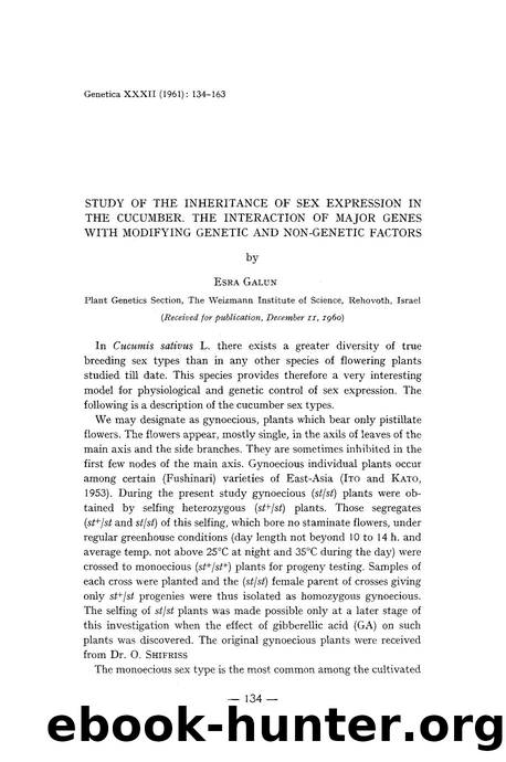 Study of the inheritance of sex expression in the cucumber. The interaction of major genes with modifying genetic and non-genetic factors by Unknown