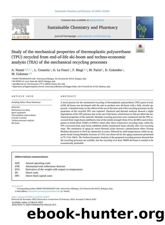 Study of the mechanical properties of thermoplastic polyurethane (TPU) recycled from end-of-life ski-boots and techno-economic analysis (TEA) of the mechanical recycling processes by A. Nanni & L. Crosetta & G. La Fauci & F. Biagi & M. Parisi & D. Colombo & M. Colonna