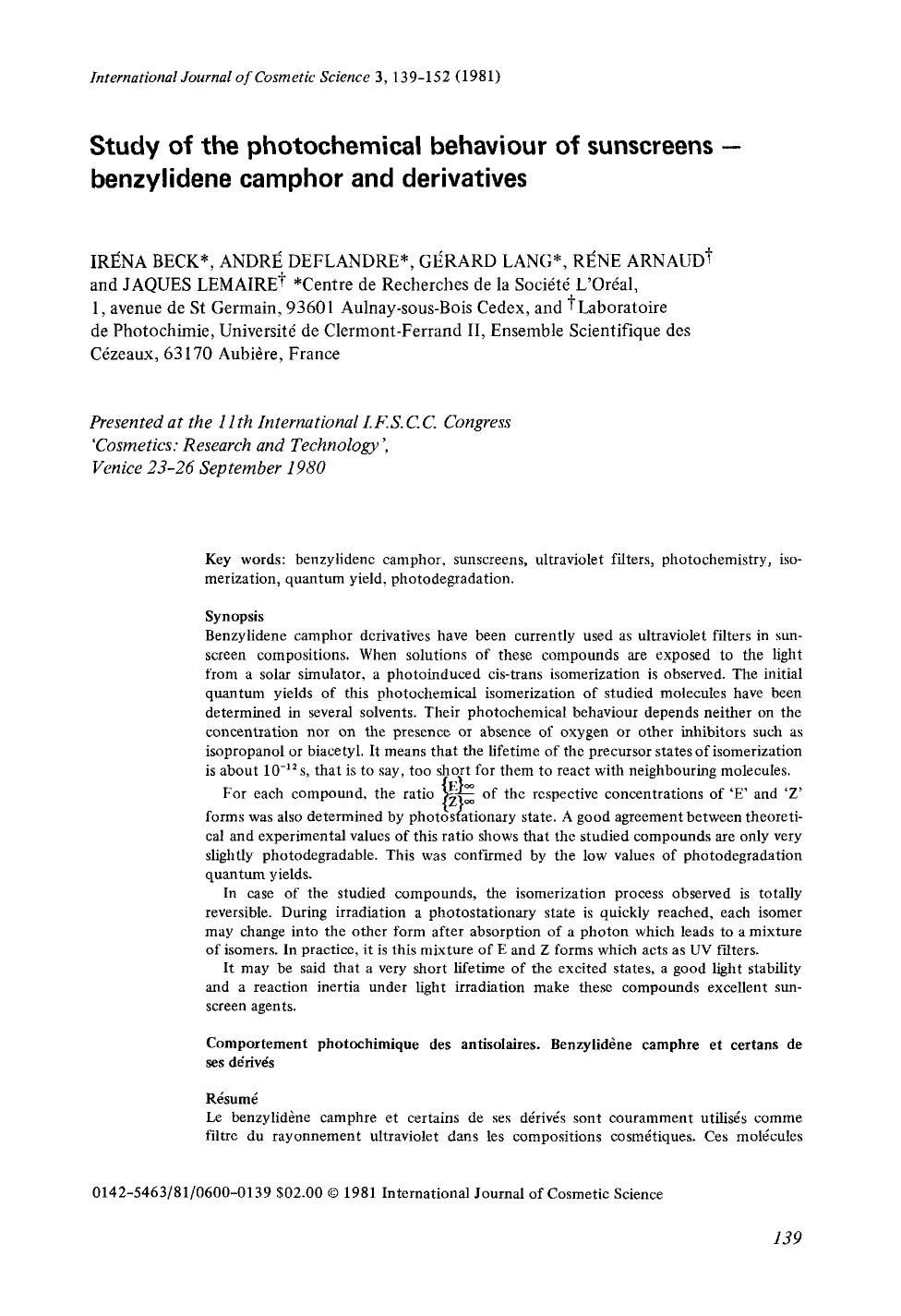 Study of the photochemical behaviour of sunscreens â benzylidene camphor and derivatives by Unknown