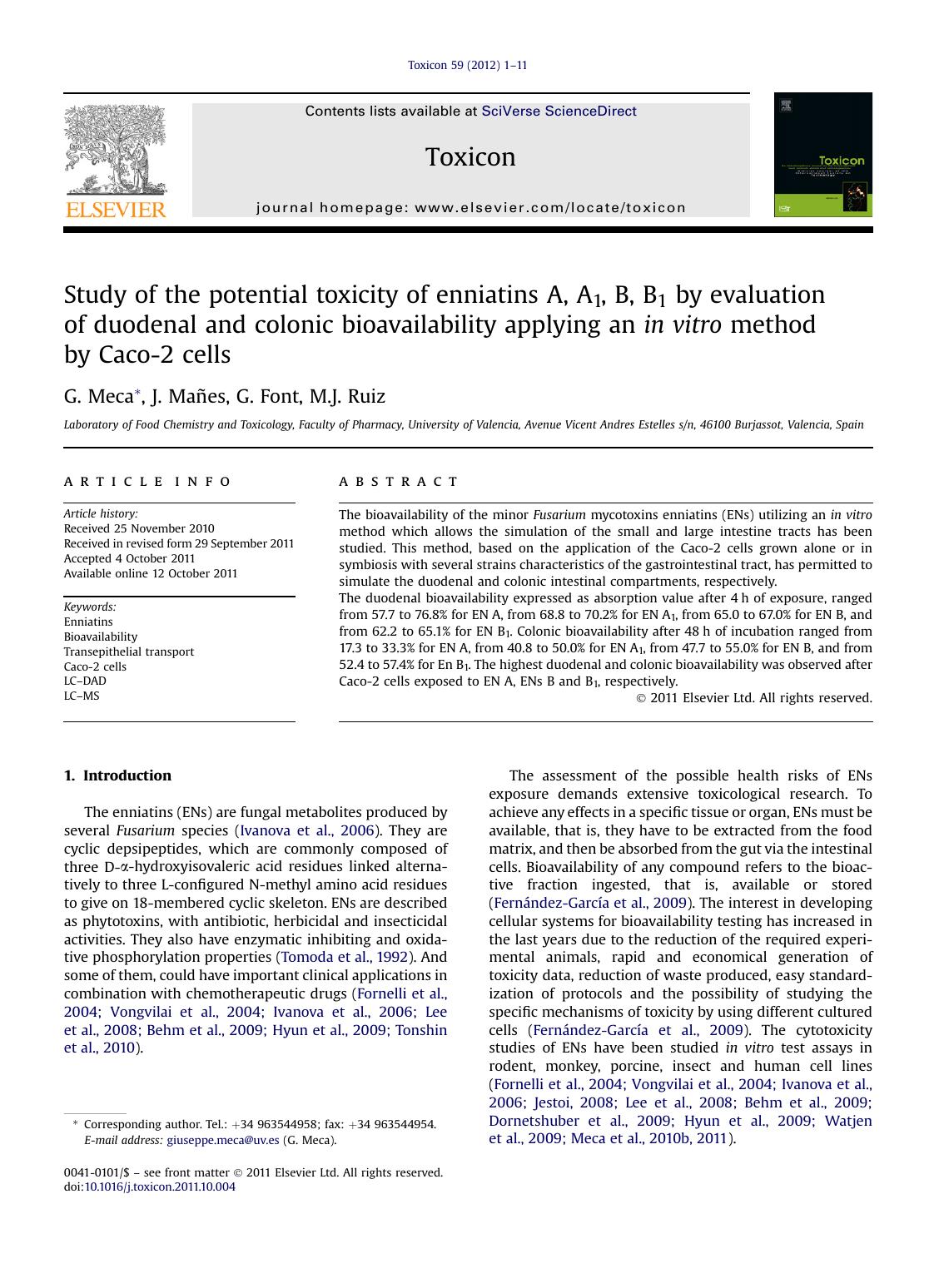 Study of the potential toxicity of enniatins A, A1, B, B1 by evaluation of duodenal and colonic bioavailability applying an in&nbsp;vitro method by Caco-2 cells by G. Meca & J. Mañes & G. Font & M.J. Ruiz