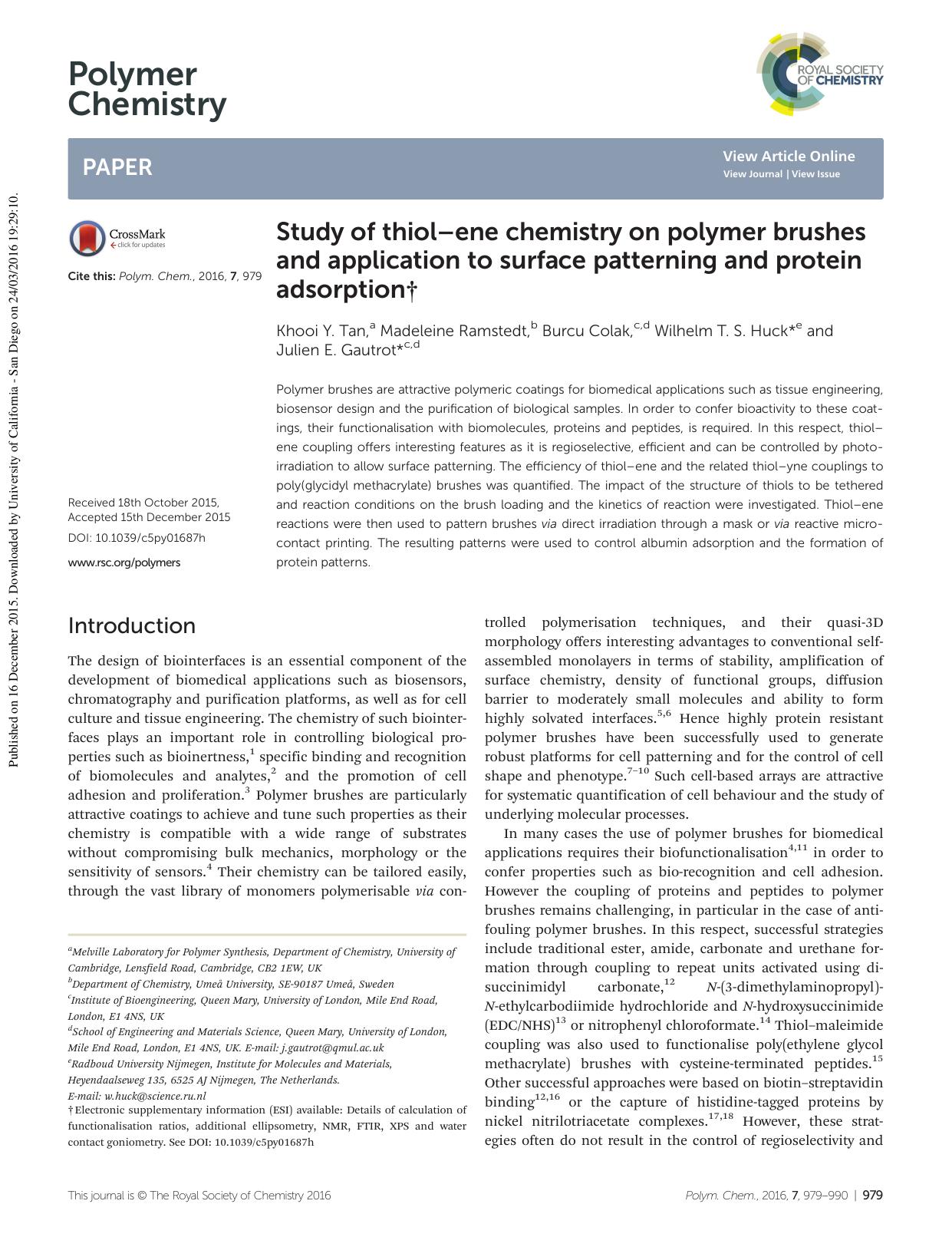 Study of thiolâene chemistry on polymer brushes and application to surface patterning and protein adsorption by Khooi Y. Tan Madeleine Ramstedt Burcu Colak Wilhelm T. S. Huck Julien E. Gautrot