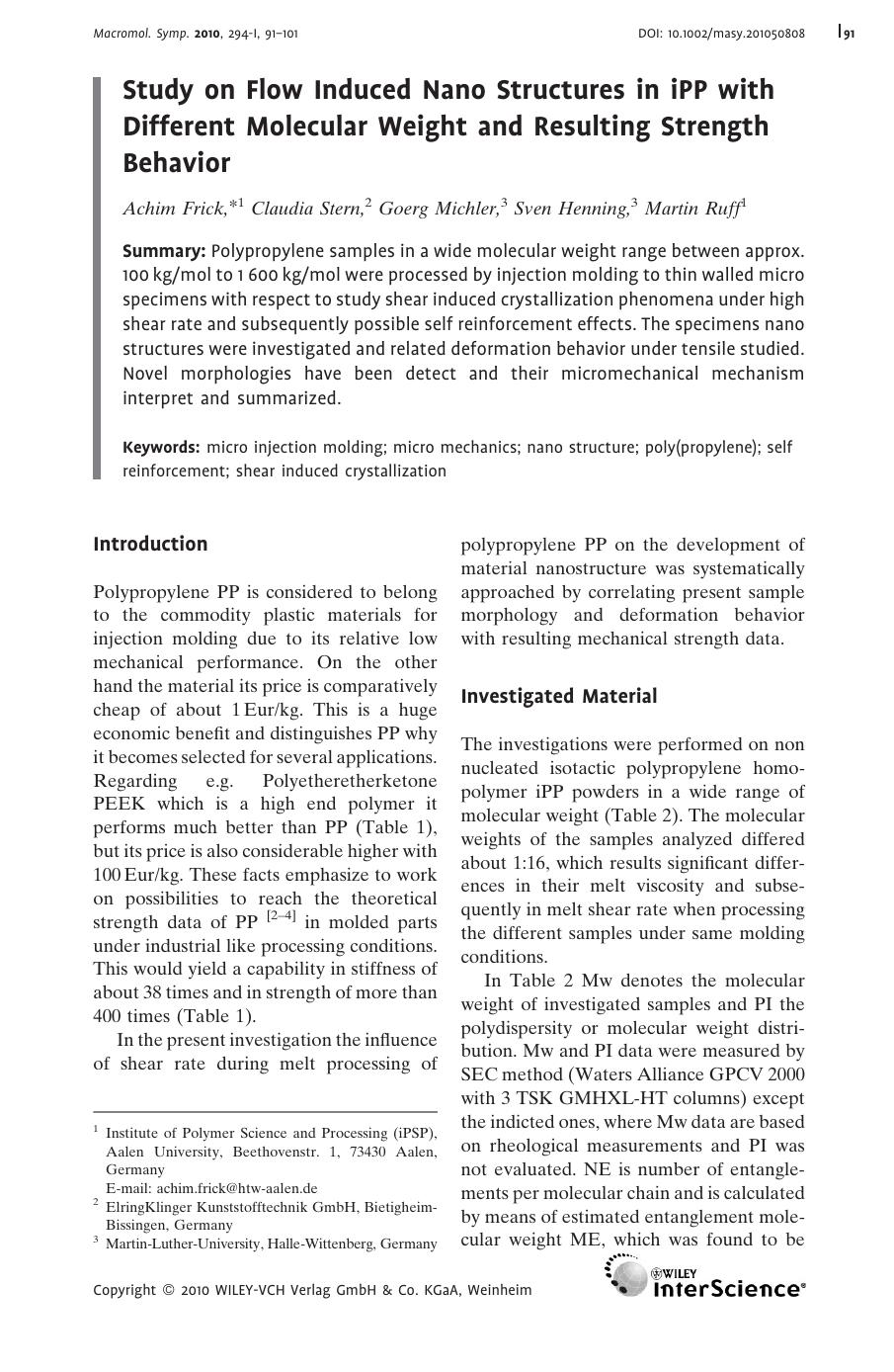 Study on Flow Induced Nano Structures in iPP with Different Molecular Weight and Resulting Strength Behavior by Unknown