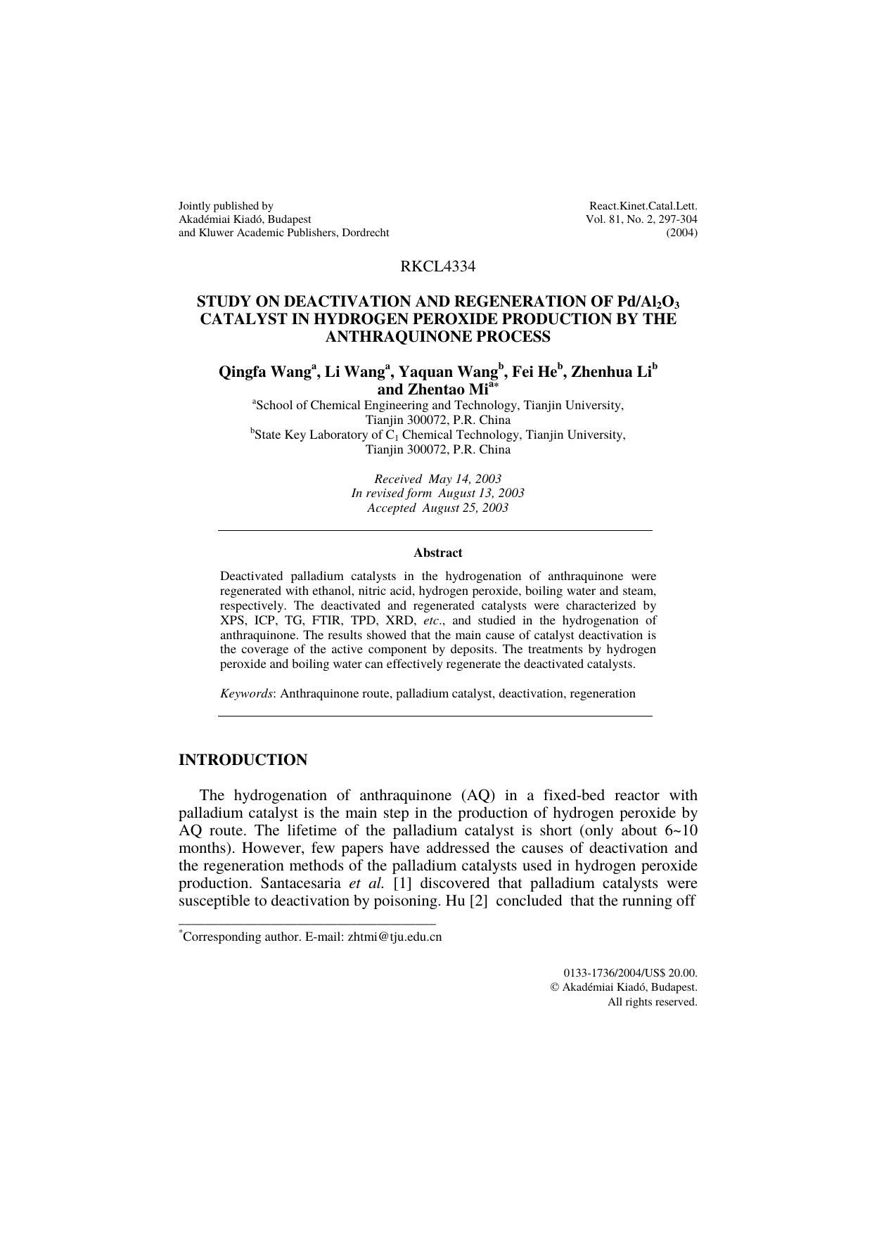 Study on deactivation and regeneration of PdAl<Subscript>2<Subscript>O<Subscript>3<Subscript> catalyst in hydrogen peroxide production by the anthraquinone process by Unknown