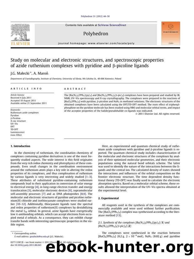 Study on molecular and electronic structures, and spectroscopic properties of azide ruthenium complexes with pyridine and ÃÂ²-picoline ligands by J.G. MaÅ‚ecki & A. Maroń