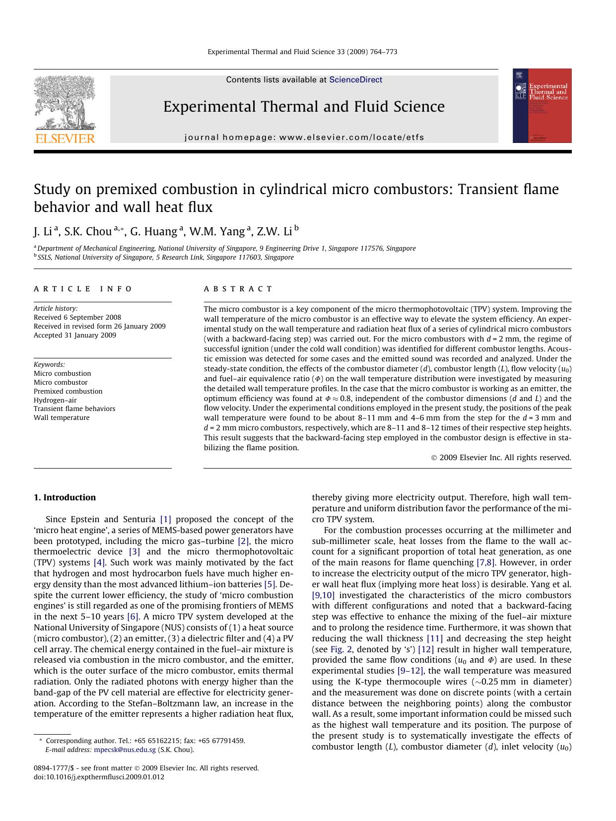 Study on premixed combustion in cylindrical micro combustors: Transient flame behavior and wall heat flux by J. Li; S.K. Chou; G. Huang; W.M. Yang; Z.W. Li