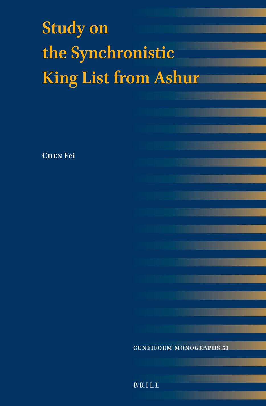 Study on the Synchronistic King List From Ashur by Fei Chen