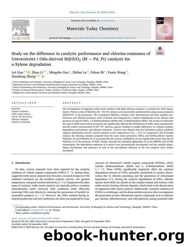 Study on the difference in catalytic performance and chlorine-resistance of Universitetet i Oslo-derived M@ZrO2 (M = Pd, Pt) catalysts for o -Xylene degradation by Lei Guo & Zhuo Li & Mingzhe Guo & Zhihui Lu & Fukun Bi & Yuxin Wang & Xiaodong Zhang
