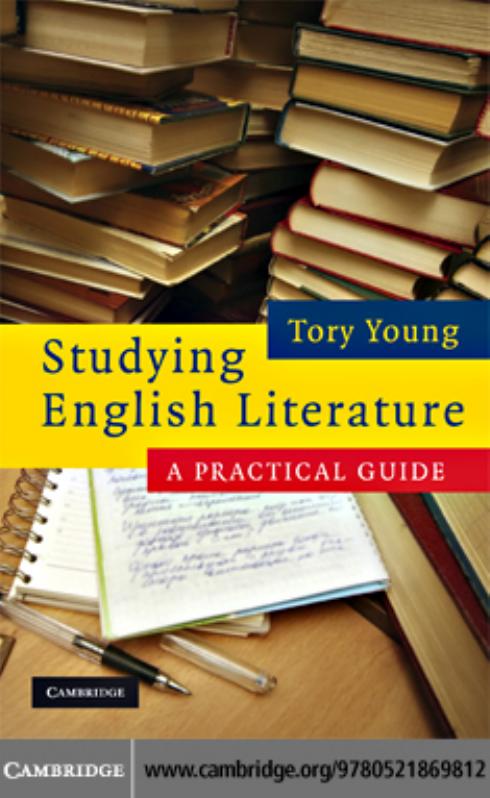 Studying English Literature: A Practical Guide by TORY YOUNG