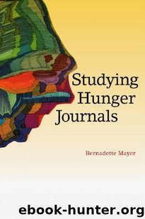 Studying Hunger Journals by Bernadette Mayer