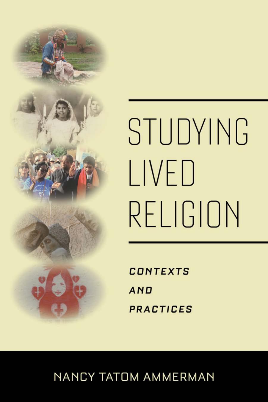 Studying Lived Religion: Contexts and Practices by Ammerman