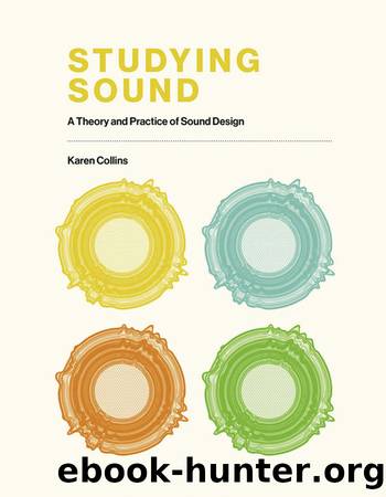 Studying Sound by Karen Collins