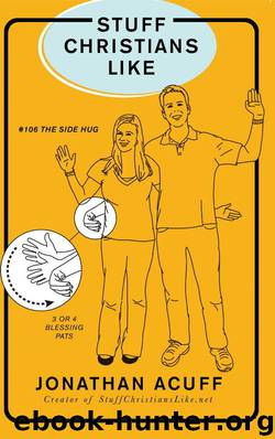 Stuff Christians Like by Jonathan Acuff