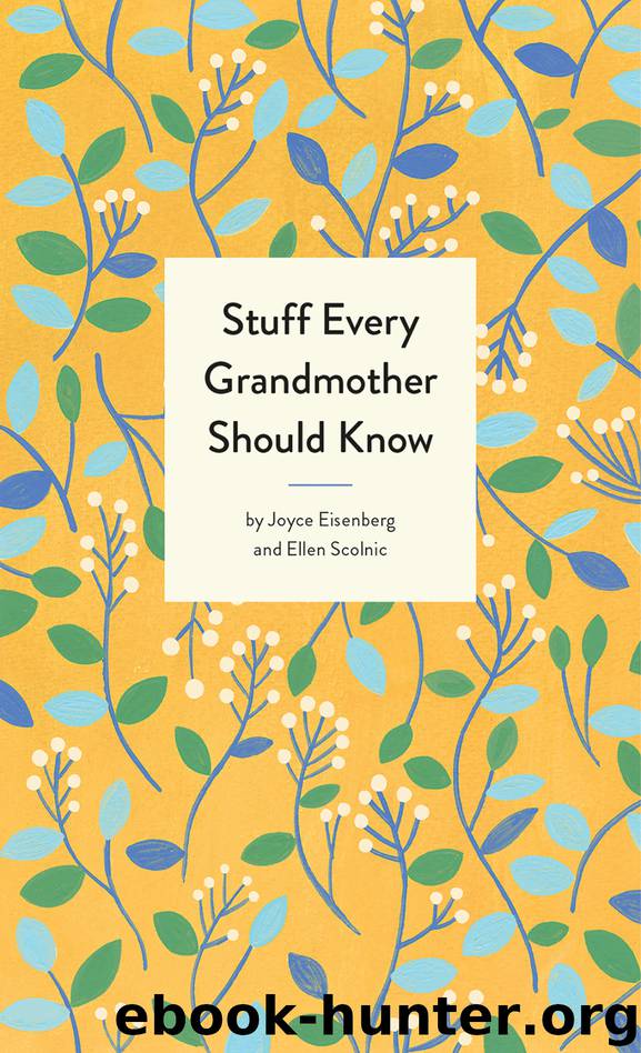 Stuff Every Grandmother Should Know by Joyce Eisenberg