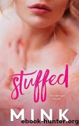 Stuffed by Mink