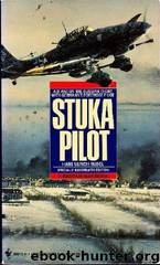 Stuka Pilot by Hans-Ulrich Rudel