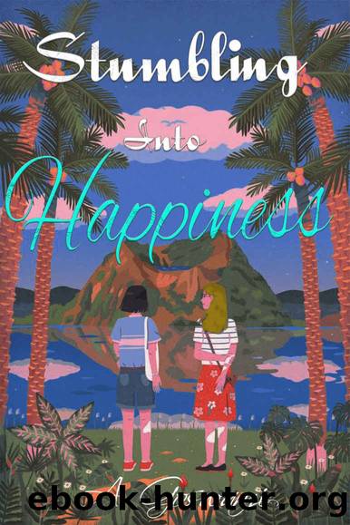 Stumbling Into Happiness : A Second Chance Lesbian Romance by A. Goswami