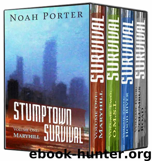 Stumptown Survival: The Complete Collection by Porter Noah