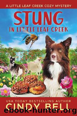 Stung in Little Leaf Creek (A Little Leaf Creek Cozy Mystery Book 13) by Cindy Bell