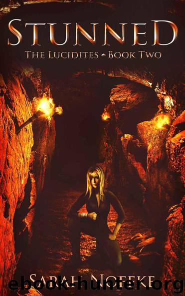 Stunned (The Lucidites Book 2) by Sarah Noffke