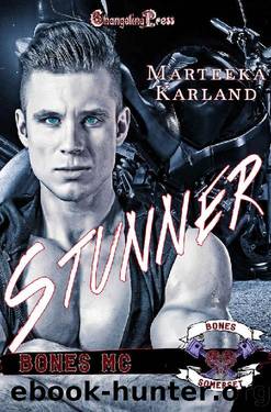 Stunner (Bones MC 9) by Marteeka Karland