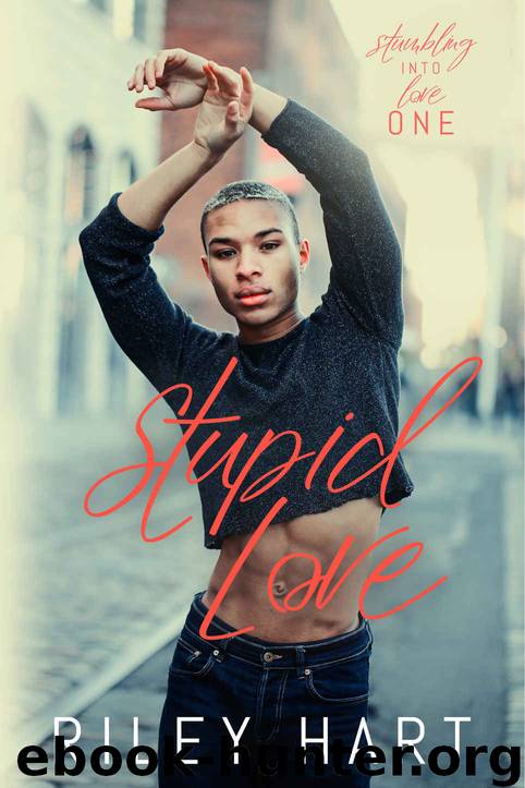 Stupid Love by Hart Riley