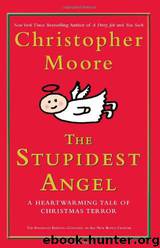 Stupidest Angel by Moore Christopher