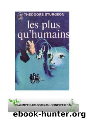 Sturgeon, Theodore by Les plus qu'humain
