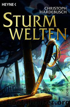 Sturmwelten 01 by Christoph Hardebusch