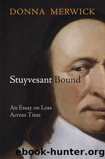 Stuyvesant Bound by Donna Merwick