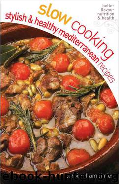 Stylish and Healthy Mediterranean by Carolyn Humphries