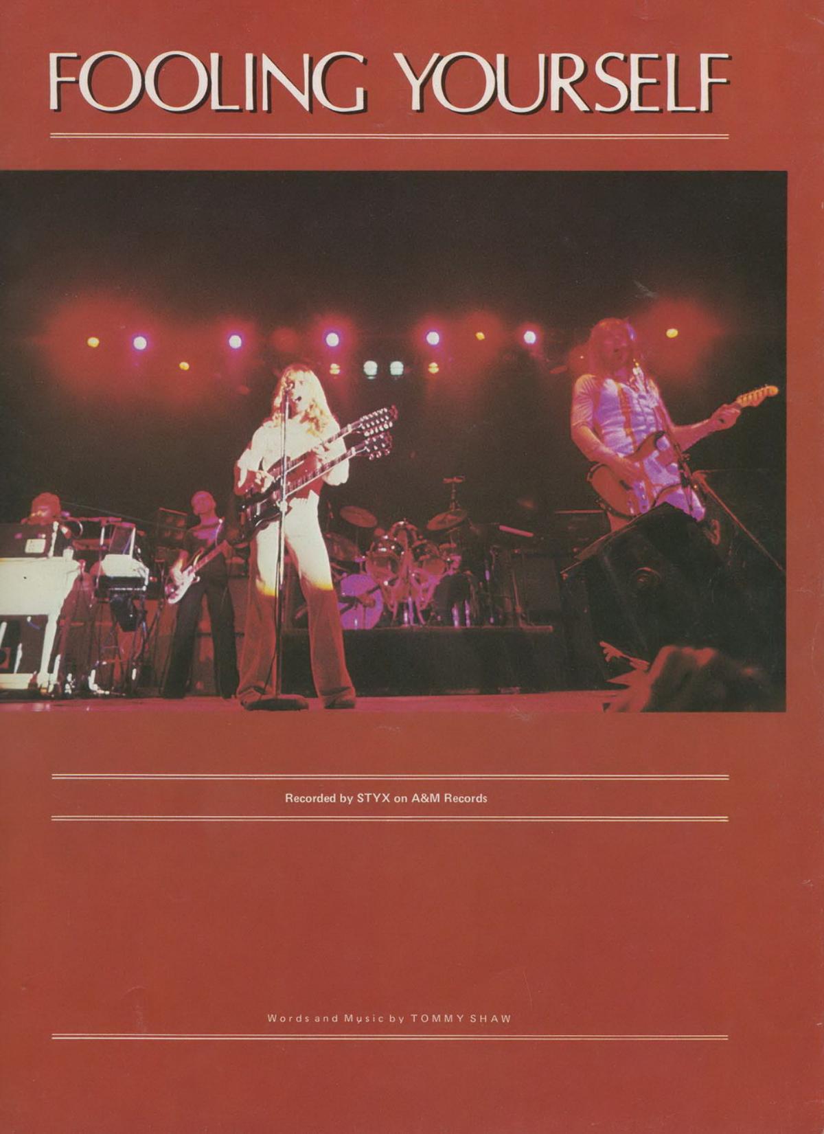 Styx - Fooling Yourself [1977] by Fooling Yourself