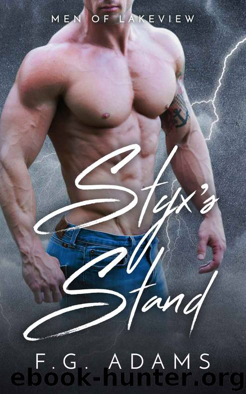 Styx’s Stand: Men of Lakeview by Adams F.G