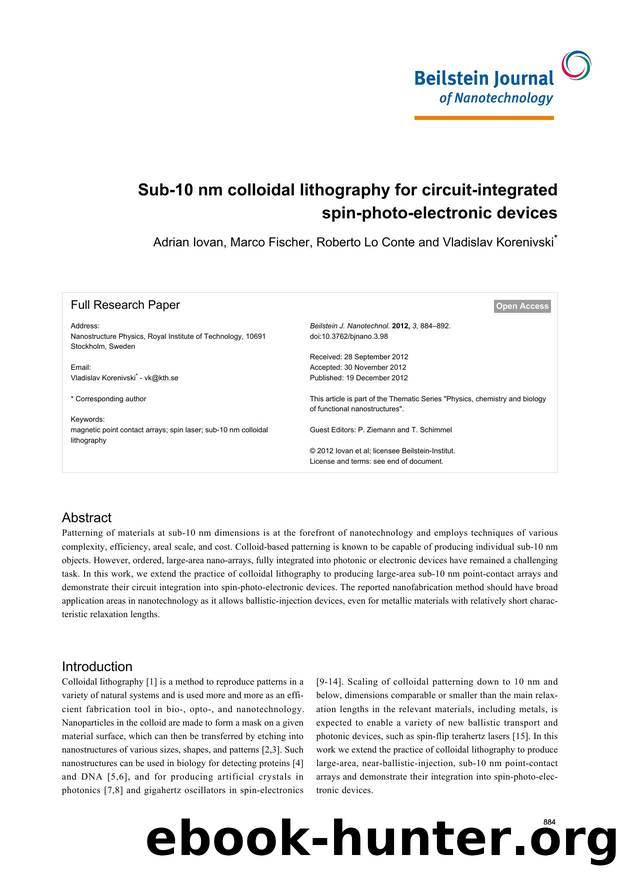 Sub-10 nm colloidal lithography for circuit-integrated spin-photo-electronic devices by Adrian Iovan Marco Fischer Roberto Lo Conte Vladislav Korenivski