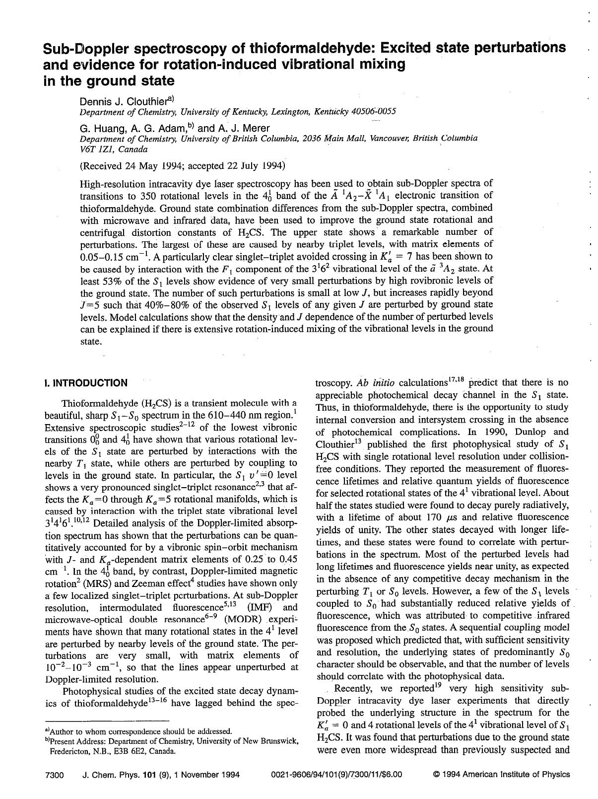 Sub-Doppler spectroscopy of thioformaldehyde: Excited state perturbations and evidence for rotation-induced vibrational mixing in the ground state by Dennis J. Clouthier; G. Huang; A. G. Adam; A. J. Merer