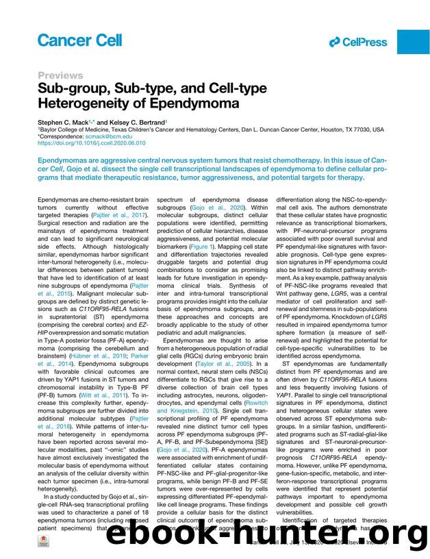 Sub-group, Sub-type, and Cell-type Heterogeneity of Ependymoma by Stephen C. Mack & Kelsey C. Bertrand