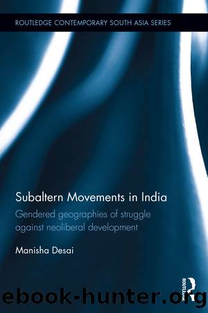 Subaltern Movements in India by Manisha Desai