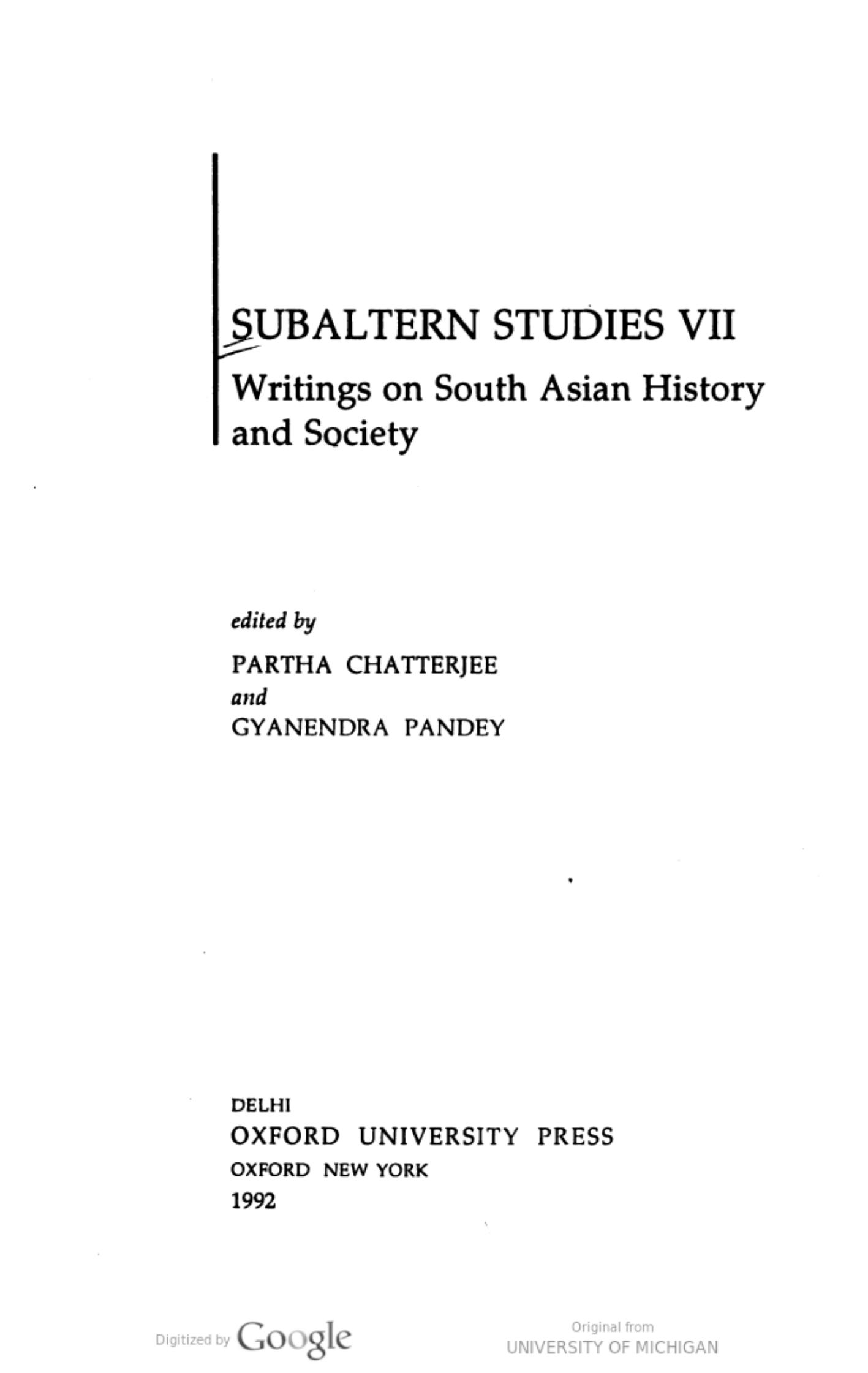 Subaltern Studies: Writings on South Asian History and Society: 007 by Partha Chatterjee Gyanendra Pandey (editor)