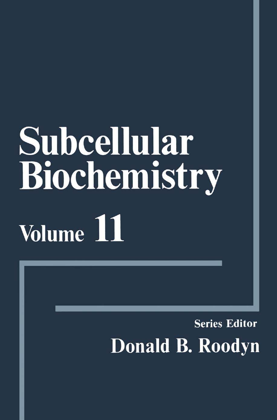 Subcellular Biochemistry by John H. Hartwig Richard Niederman Stuart E. Lind (auth.) Donald B. Roodyn (eds.)