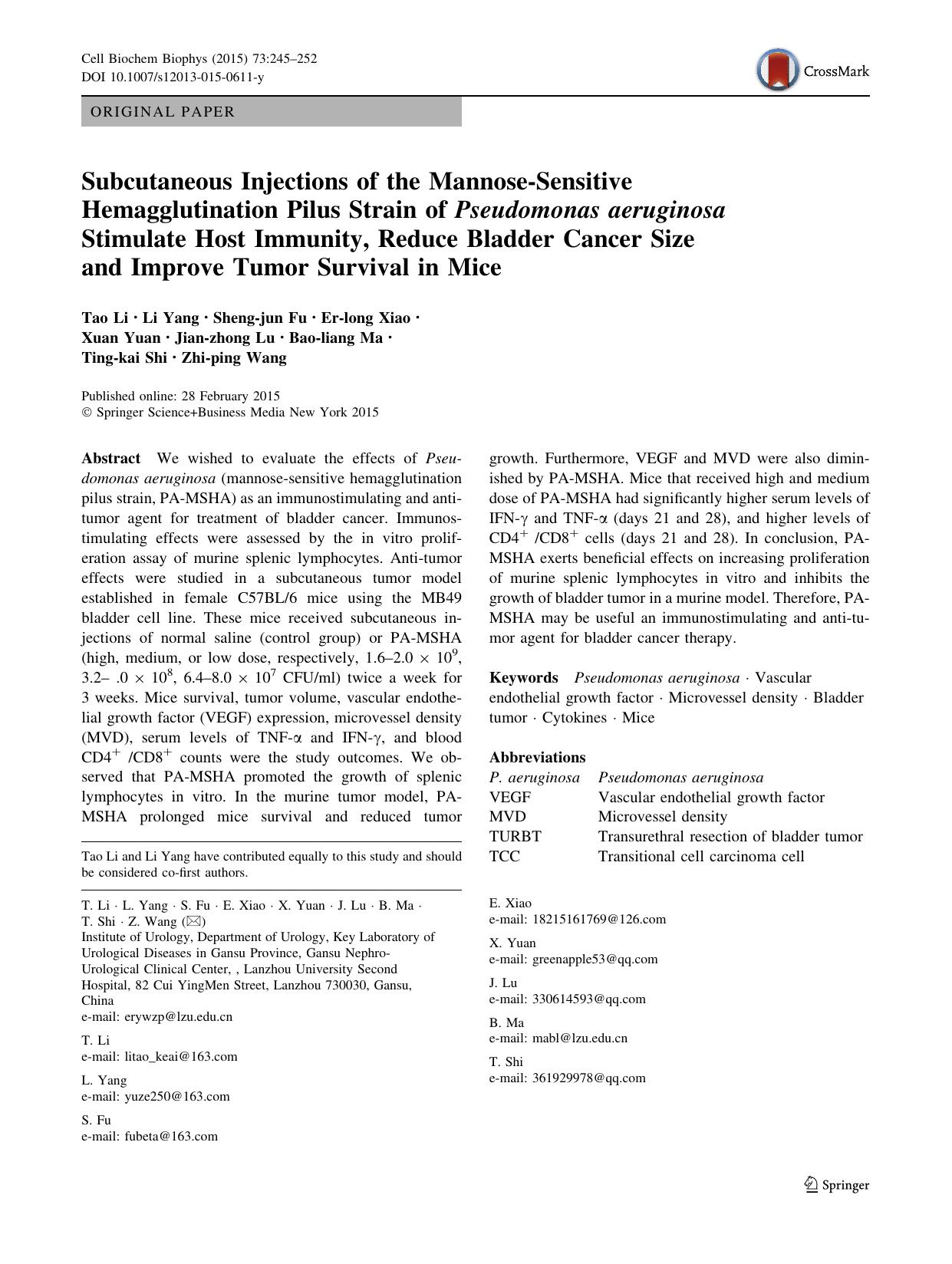 Subcutaneous Injections of the Mannose-Sensitive Hemagglutination Pilus Strain of Pseudomonas aeruginosa Stimulate Host Immunity, Reduce Bladder Cancer Size and Improve Tumor Survival in Mice by unknow