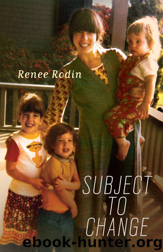 Subject to Change by Renee Rodin