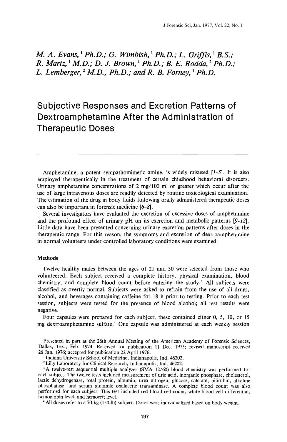Subjective Responses and Excretion Patterns of Dextroamphetamine After the Administration of Therapeutic Doses by Evans MA Wimbish G Griffis L Martz R Brown DJ Rodda BE Lemberger L Forney RB