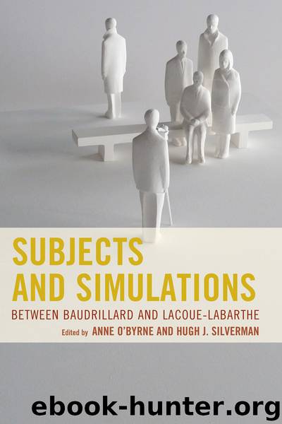 Subjects and Simulations by O'Byrne Anne; Silverman Hugh J.; Aylesworth Gary E