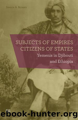 Subjects of EmpiresCitizens of States by Samson A. Bezabeh